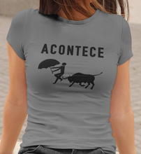 Load image into Gallery viewer, Acontece (It Happens) T Shirt
